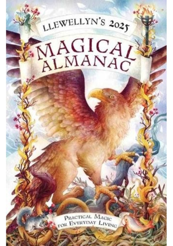 Llewellyn's 2025 Magical Almanac, Practical Magic for Everyday Living Llewellyn Publications,U.S.