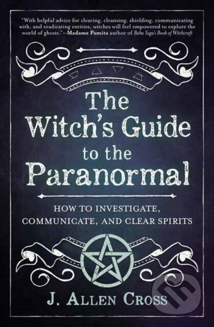 The Witch's Guide to the Paranormal (How to Investigate, Communicate, and Clear Spirits) - kniha z kategorie Zdraví a životní styl