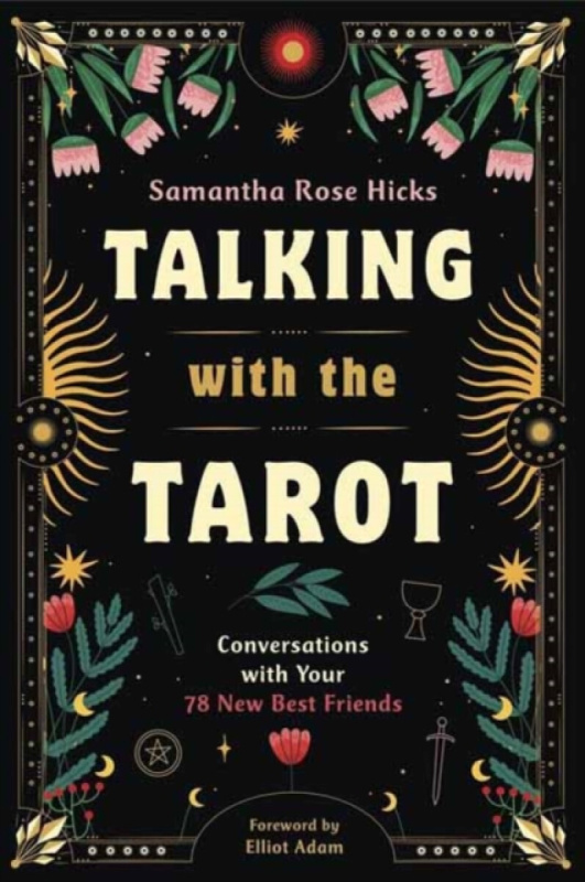 Llewellyn Publications,U.S. Talking with the Tarot - Hicks, Samantha Rose a Adam, Elliot
