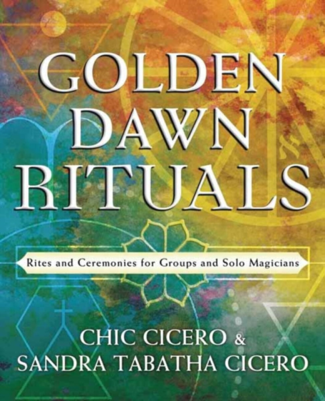 Llewellyn Publications,U.S. Golden Dawn Rituals - Cicero, Chic a Cicero, Sandra Tabatha
