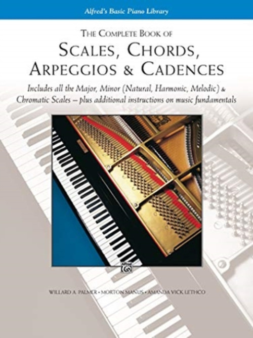 Complete Book of Scales, Chords, Arpeggios, a Cadences Alfred Publishing Co Inc.,U.S.