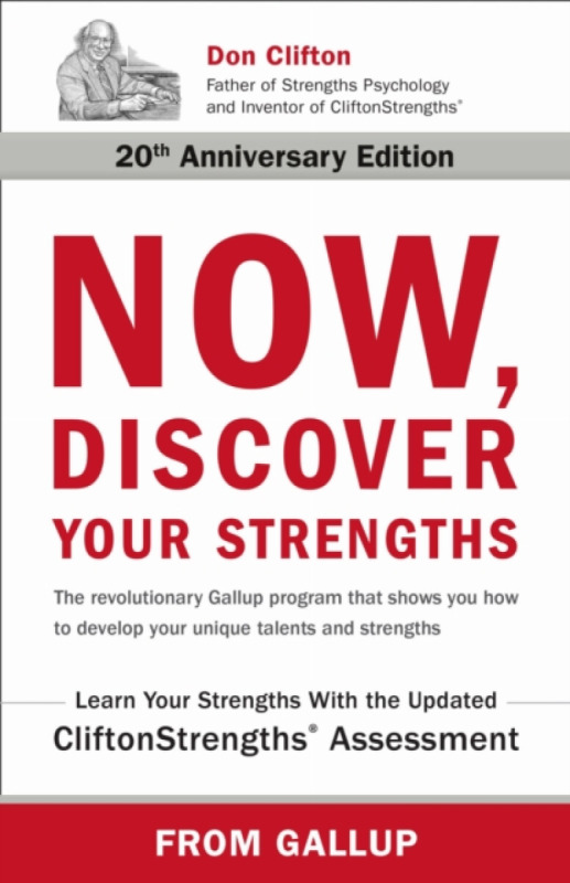 Now, Discover Your Strengths - Gallup