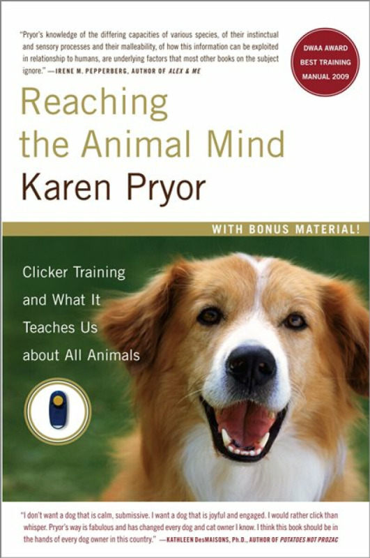 A Reaching the Animal Mind - Karen Pryor
