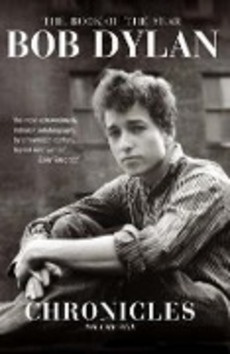Chronicles: Volume One - Bob Dylan - kniha z kategorie Beletrie