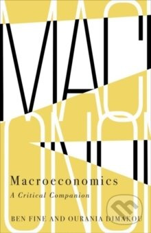 Macroeconomics A Critical Companion - Ben Fine