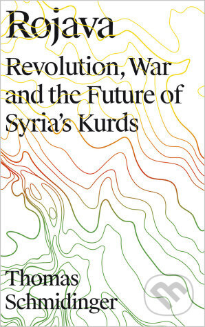Rojava - Thomas Schmidinger - kniha z kategorie Odborné a naučné