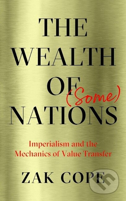 The Wealth of (Some) Nations - Zak Cope - kniha z kategorie Byznys a management