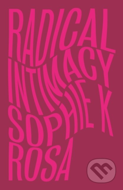 Radical Intimacy Pluto Press