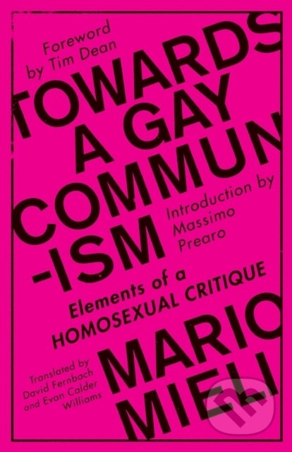 Towards a Gay Communism (Elements of a Homosexual Critique) - kniha z kategorie Humanitní a společenské vědy