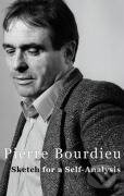 Sketch for a Self-Analysis - Pierre Bourdieu - kniha z kategorie Humanitní a společenské vědy