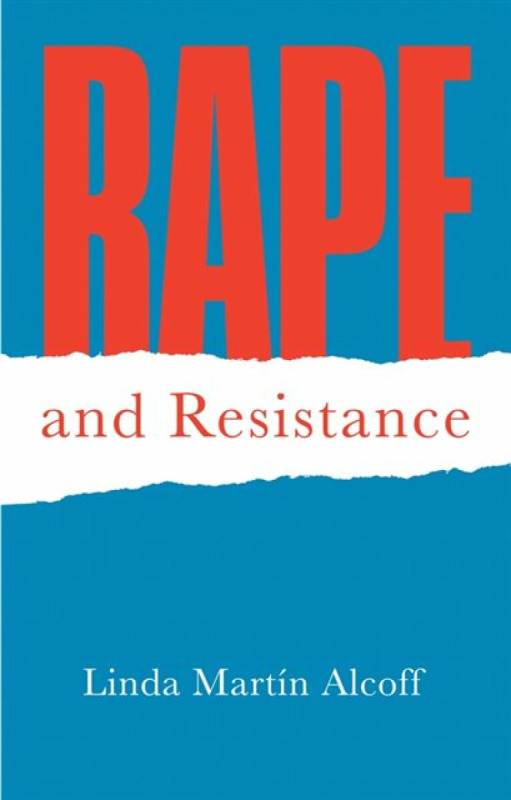 Rape and Resistance - Linda  Martin Alcoff