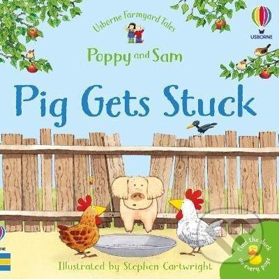 Farmyard Tales Stories Pig Gets Stuck - Heather Amery