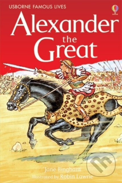Usborne Educational Readers - Alexander the Great Usborne Publishing