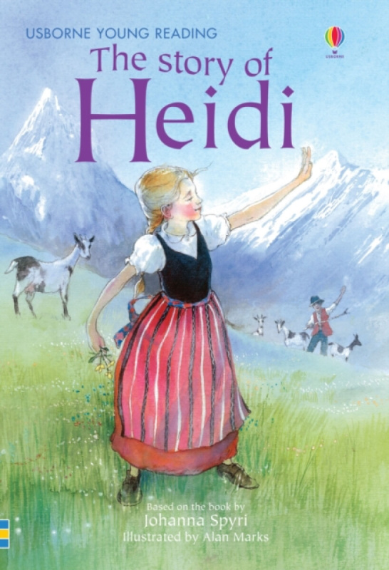 The Story of Heidi - Sebag-Montefiore Mary