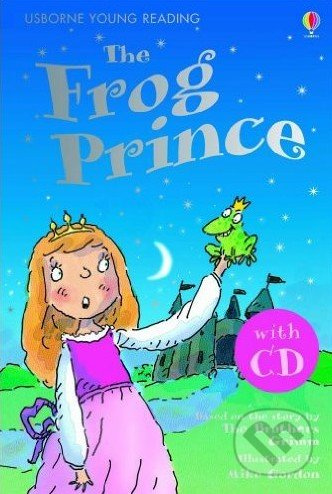 Young Reading Series 1 The Frog Prince + CD Usborne Publishing