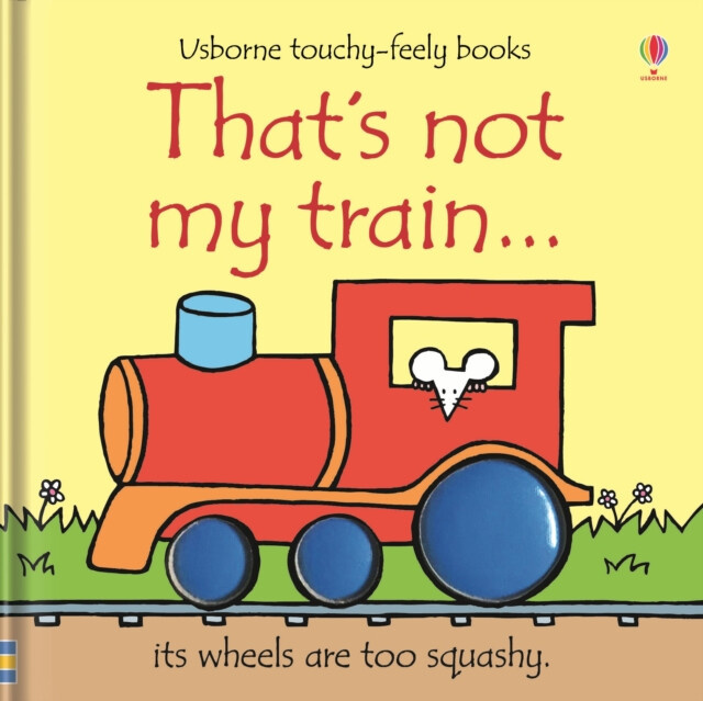 That's Not My Train - Fiona Watt - kniha z kategorie Pro děti