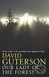 Our Lady of the Forest - David Guterson
