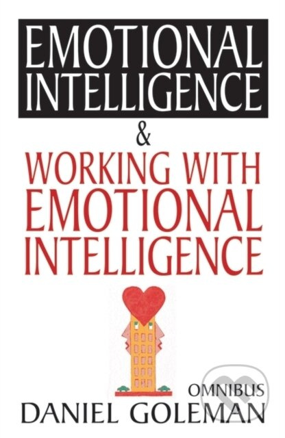 Emotional Intelligence & Working with EQ - Daniel Goleman - kniha z kategorie Psychologie