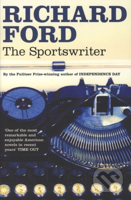 The Sportswriter - Richard Ford - kniha z kategorie Společenská beletrie
