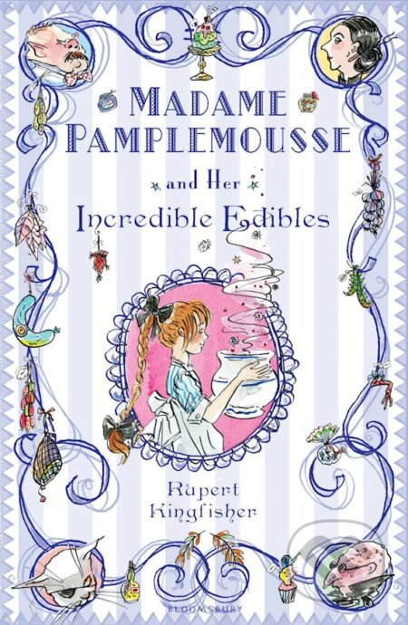 Madame Pamplemousse and Her Incredible Edibles - Rupert Kingfisher, Sue Hellard (ilustrátor) - kniha z kategorie Fantasy