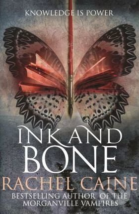 Ink and Bone - Rachel Caine - kniha z kategorie Beletrie pro děti