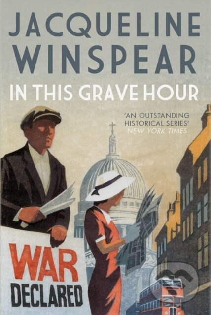 In This Grave Hour - Jacqueline Winspear