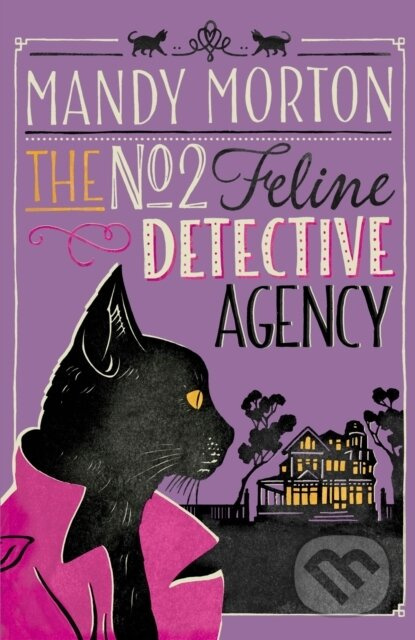No 2 Feline Detective Agency - Mandy Morton - kniha z kategorie Detektivky, thrillery a horory