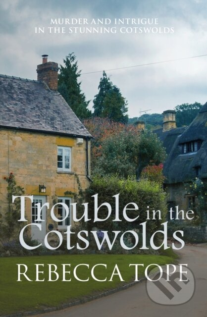 Trouble in the Cotswolds (The engrossing cosy crime series) - kniha z kategorie Detektivky, thrillery a horory