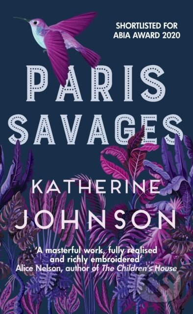 Paris Savages (The Times Historical Book of the Month, a heartbreaking story of love and injustice) - kniha z kategorie Společenská beletrie