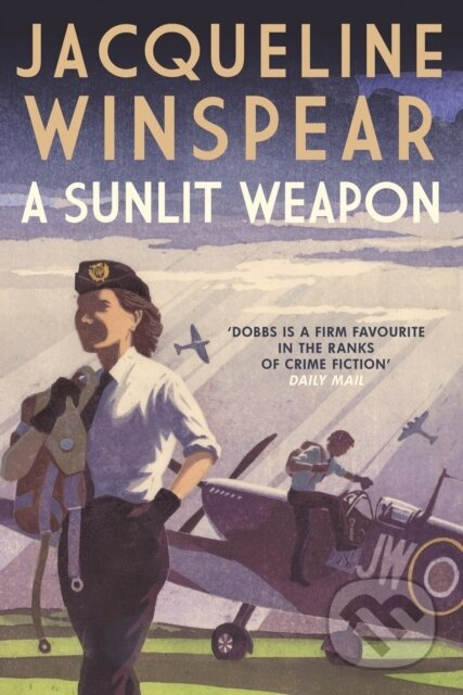 A Sunlit Weapon (The thrilling wartime mystery) - Jacqueline Winspear