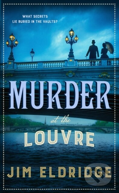 Murder at the Louvre (The captivating historical whodunnit set in Victorian Paris) - kniha z kategorie Detektivky, thrillery a horory