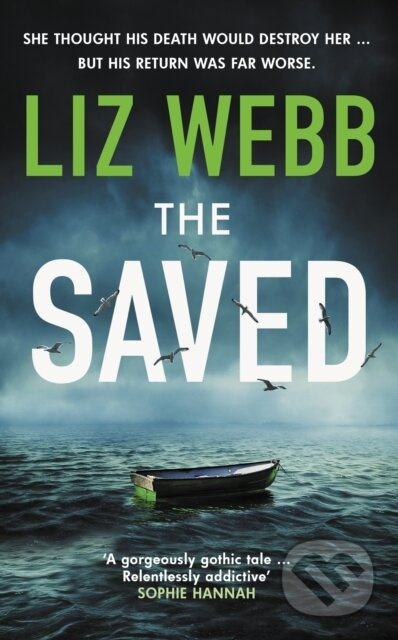 The Saved (Secrets, lies and bodies wash up on remote Scottish shores) - kniha z kategorie Detektivky, thrillery a horory