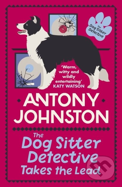 The Dog Sitter Detective Takes the Lead (The tail-wagging cosy crime series) - kniha z kategorie Detektivky, thrillery a horory