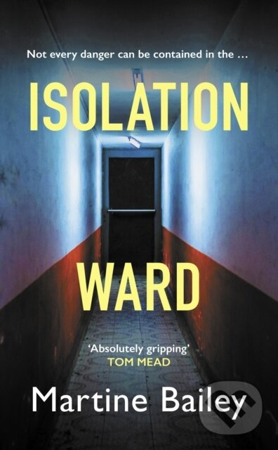 Isolation Ward (The nail-biting psychological thriller) - kniha z kategorie Beletria