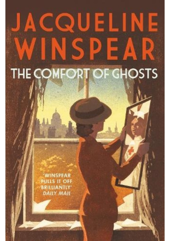 Comfort of Ghosts, Maisie Dobbs returns for a final time in the bestselling mystery series Allison & Busby