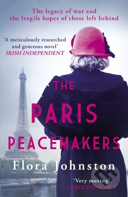 The Paris Peacemakers (The powerful tale of love and loss in the aftermath of World War One) - kniha z kategorie Společenská beletrie
