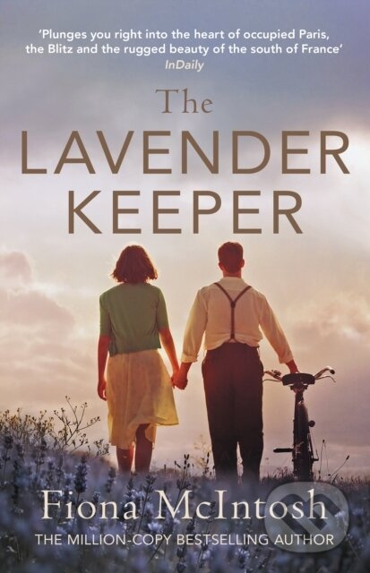 The Lavender Keeper (The impossible-to-put-down novel of wartime Provence and Paris) - kniha z kategorie Romantika