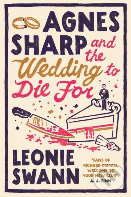 Agnes Sharp and the Wedding to Die For (The unputdownable cosy crime read for fans of Richard Osman) - kniha z kategorie Detektívky, trilery a horory