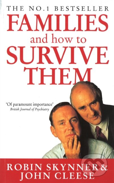 Families and How to Survive Them - John Cleese, Robin Skynner - kniha z kategorie Vztahy a rodina