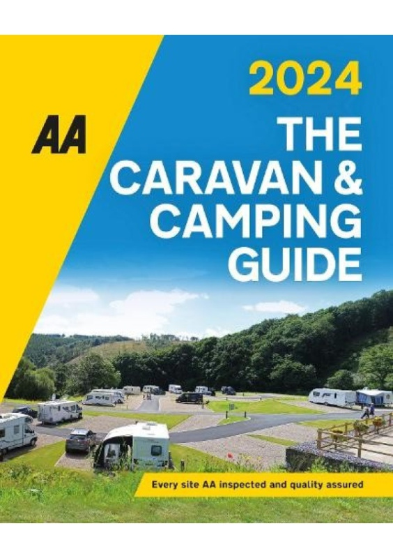 Caravan a Camping Guide 2024 AA Publishing