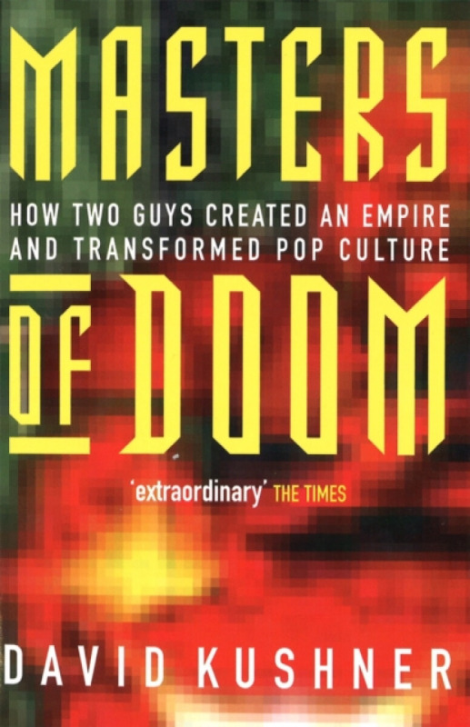 Masters of Doom: How Two Guys Created an Empire and Transformed Pop Culture - kniha z kategorie Podnikání