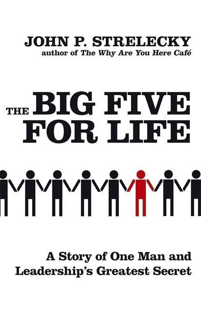 The Big Five for Life (A Story of One Man and Leadership's Greatest Secret) - kniha z kategorie Beletrie