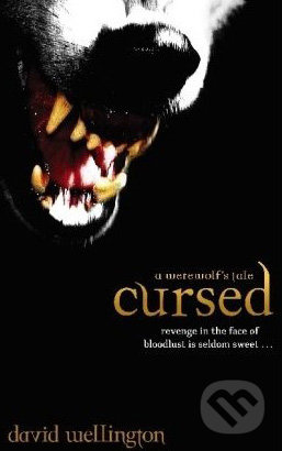 Cursed: A Werewolf's Tale - David Wellington - kniha z kategorie Beletrie