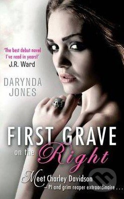 First Grave on the Right - Darynda Jones - kniha z kategorie Thrillery