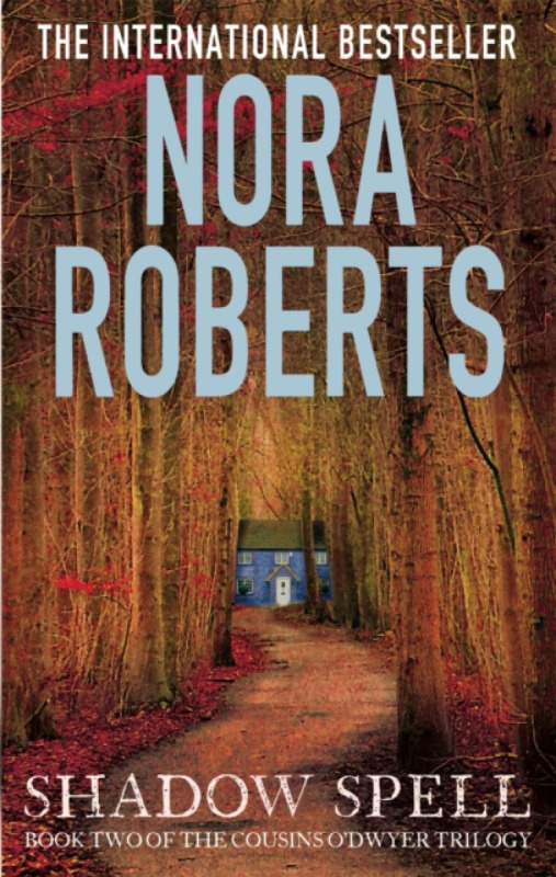 Shadow Spell - Nora Roberts - kniha z kategorie Společenská beletrie