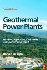 Geothermal Power Plants (Second Edition) (Principles, Applications, Case Studies and Environmental Impact) - kniha z kategorie Odborné a naučné