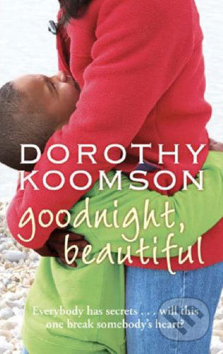 Goodnight, Beautiful - Dorothy Koomson - kniha z kategorie Beletrie