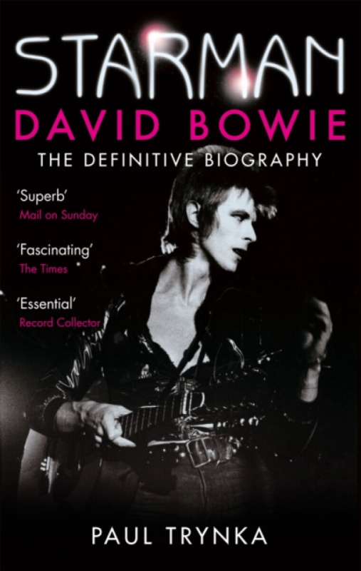 Starman: David Bowie (The Definitive Biography) - Paul Trynka - kniha z kategorie Životopisy