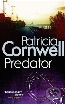 Predator - Patricia Cornwell - kniha z kategorie Detektivky, thrillery a horory