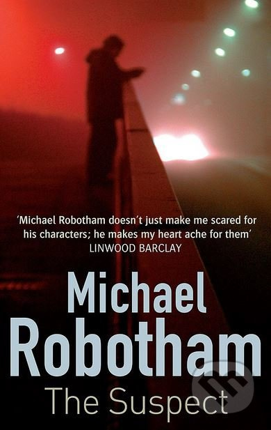 The Suspect - Michael Robotham - kniha z kategorie Thrillery